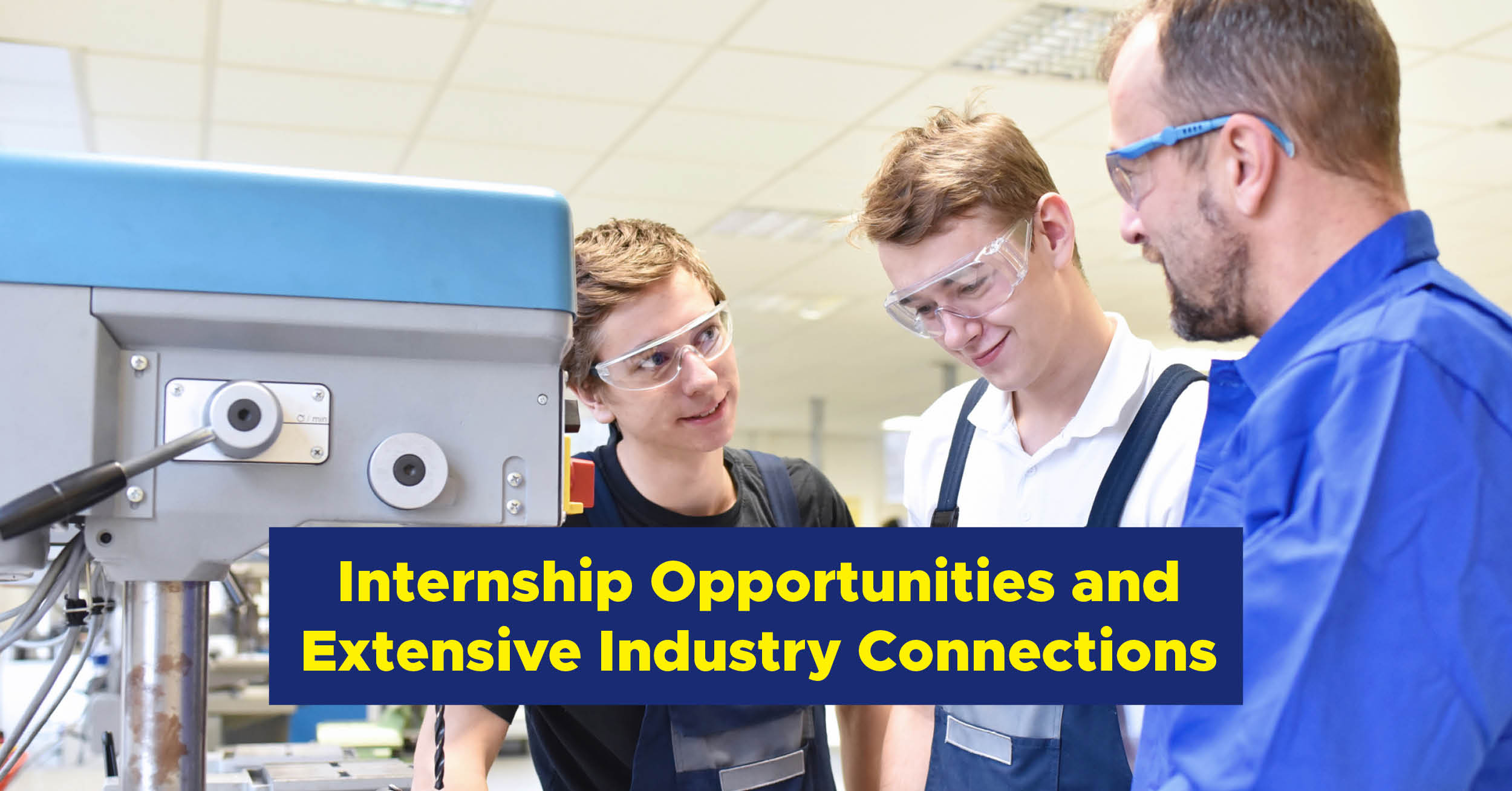 2. Internship Opportunities and Extensive Industry Connections