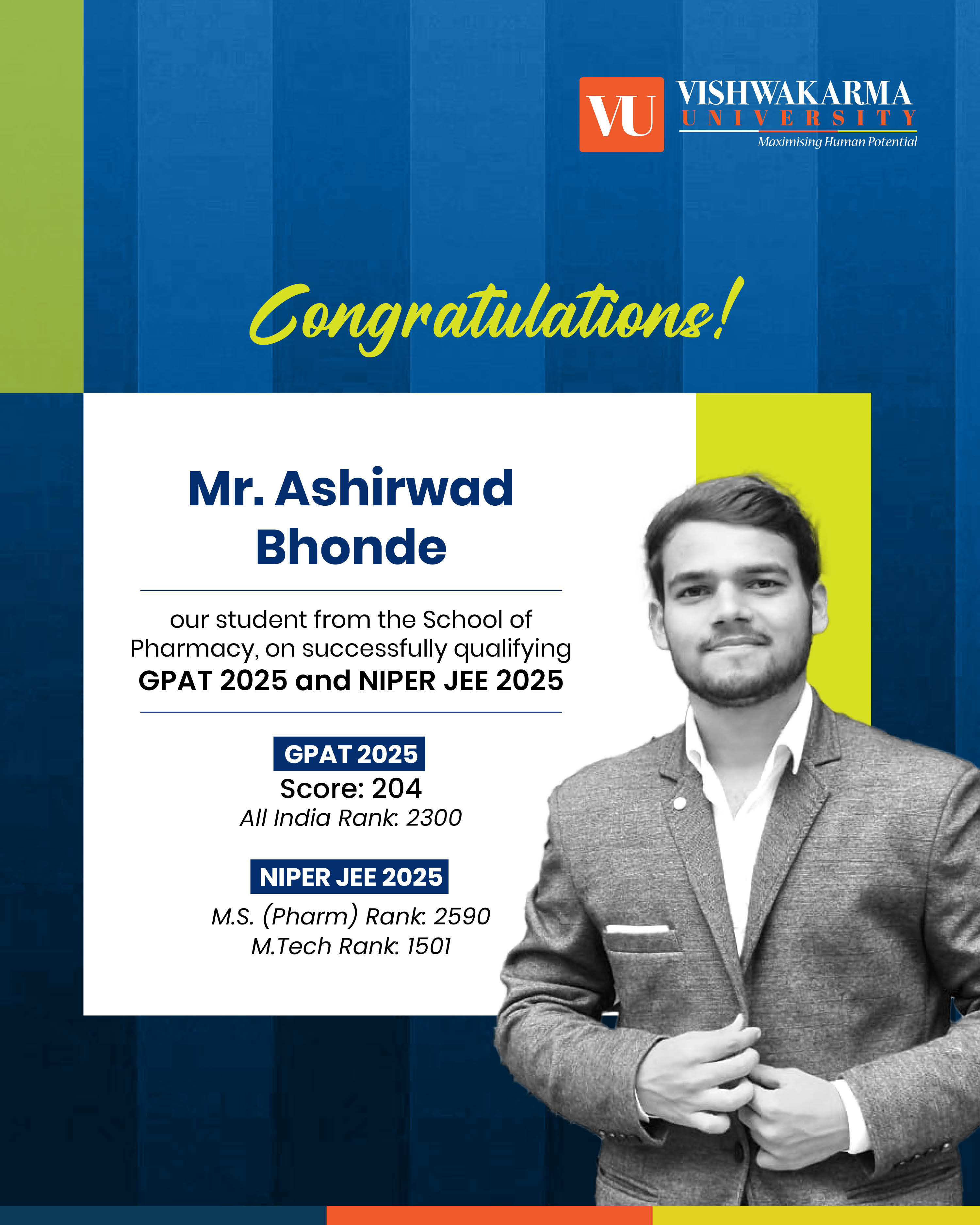 Mr. Ashirwad Bhonde, qualified the GPAT 2025